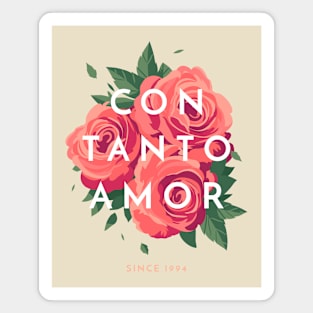 Con Tanto Amor Rose Rosa Magnet